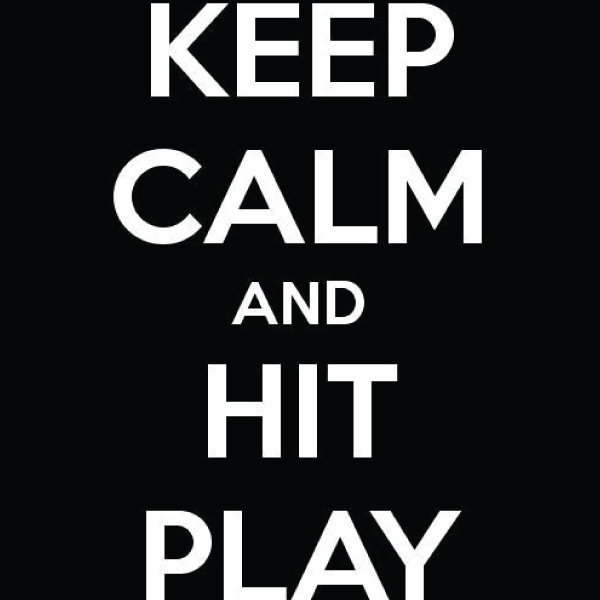 Hit Play